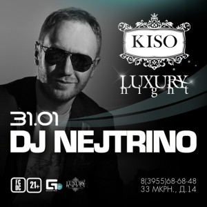 LUXURY NIGHT c DJ Nejtrino