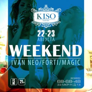 Weekend in club-bar KISO