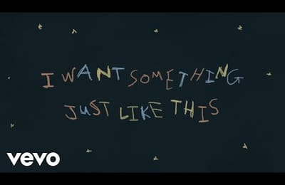 The Chainsmokers & Coldplay - Something Just Like This