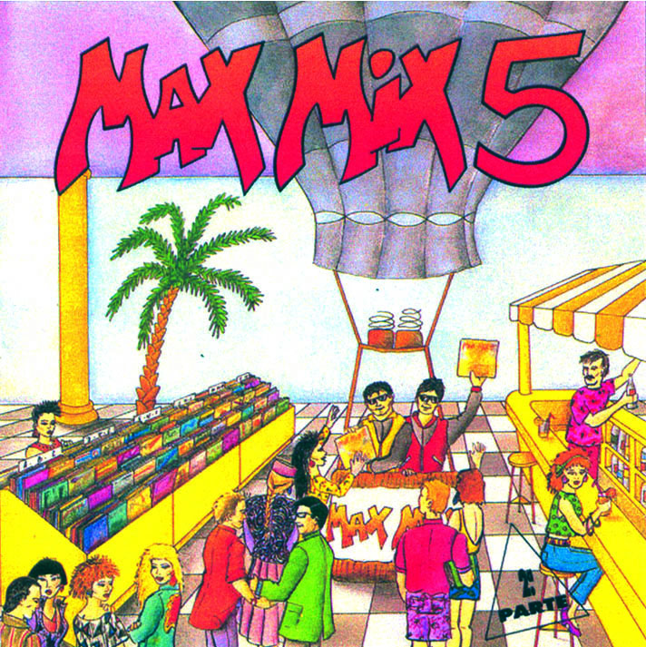 Max Mix 5 Part 2 [Version Megamix]